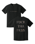 F*CK THA FEDS TEE - SOGGY OAK