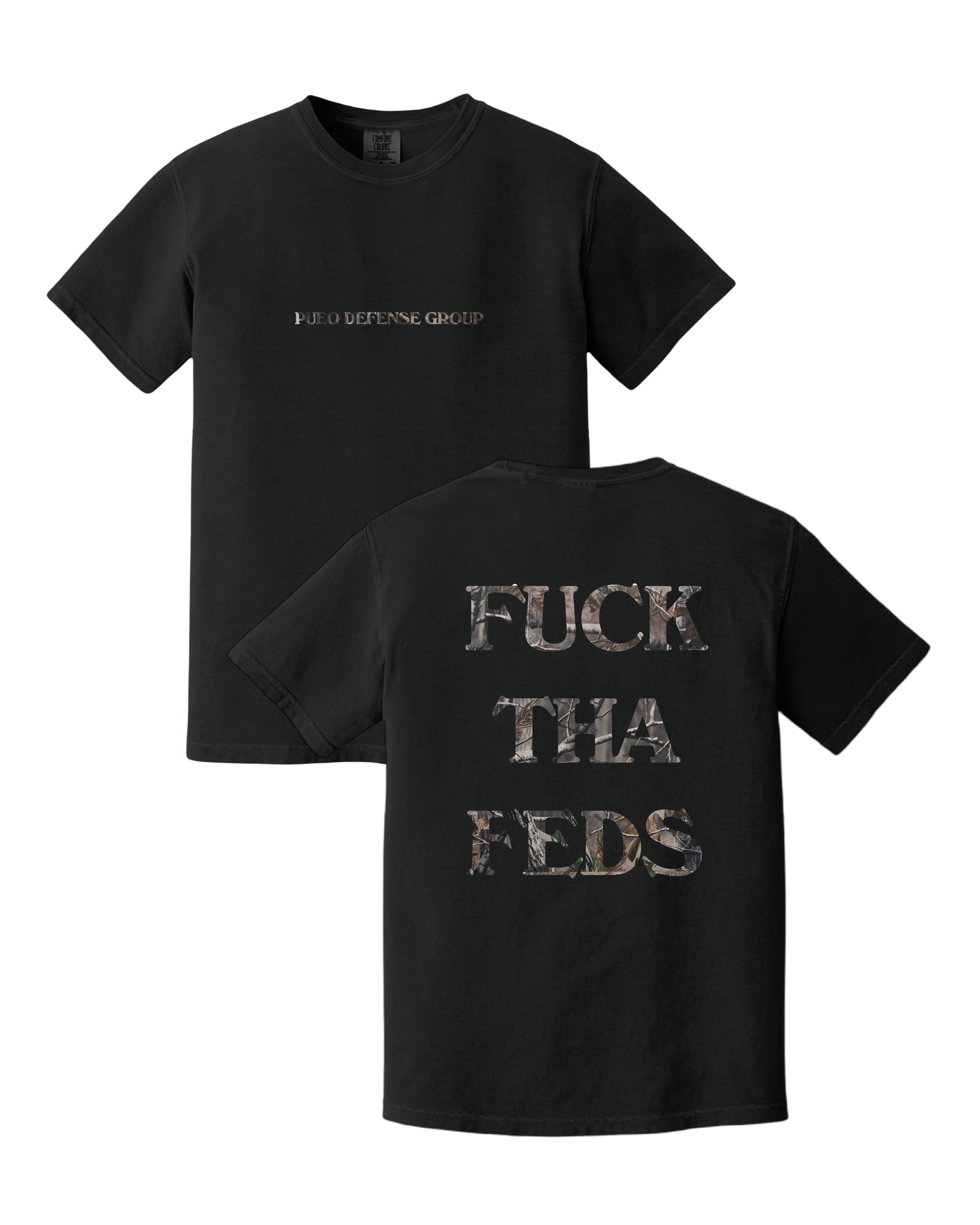 F*CK THA FEDS TEE - SOGGY OAK