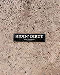 Ridin' Dirty - Sticker