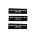 Negligent Discharge Machine Sticker