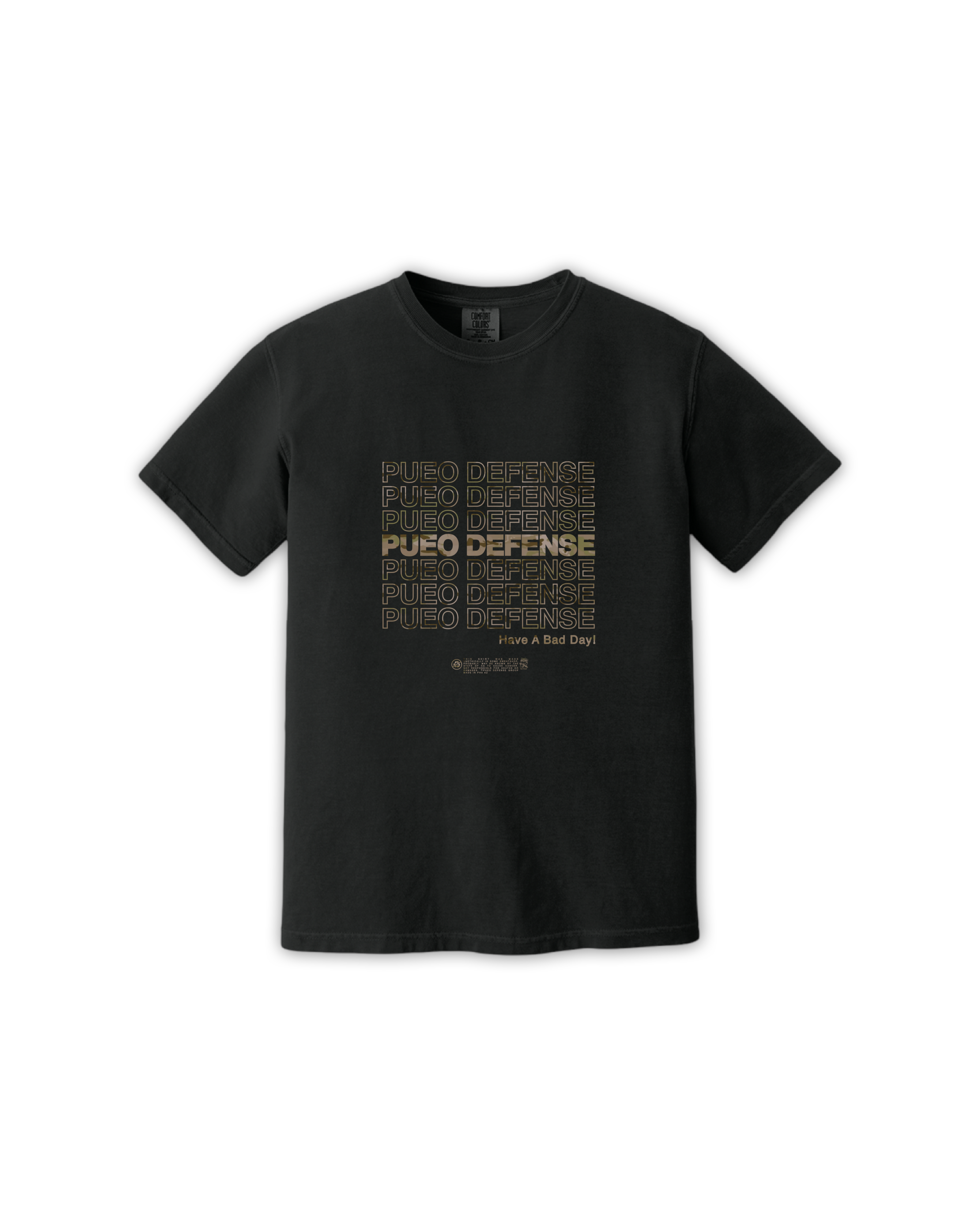 HAVE A BAD DAY TEE - ARID