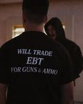 Will Trade EBT For Guns & Ammo Tee