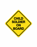 CHILD SOLDIER ON BOARD STICKER
