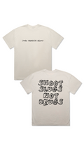 Shoot Slugs Not Drugs Tee - Bone