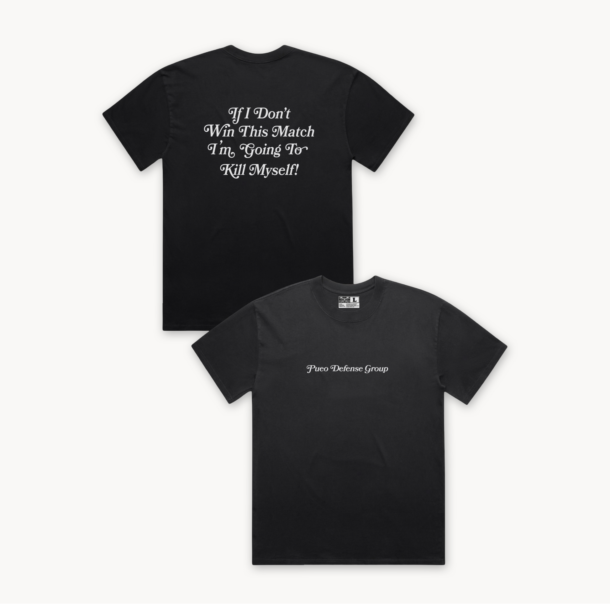 If I Don't Win This Match Tee - Black (Pre-Order)