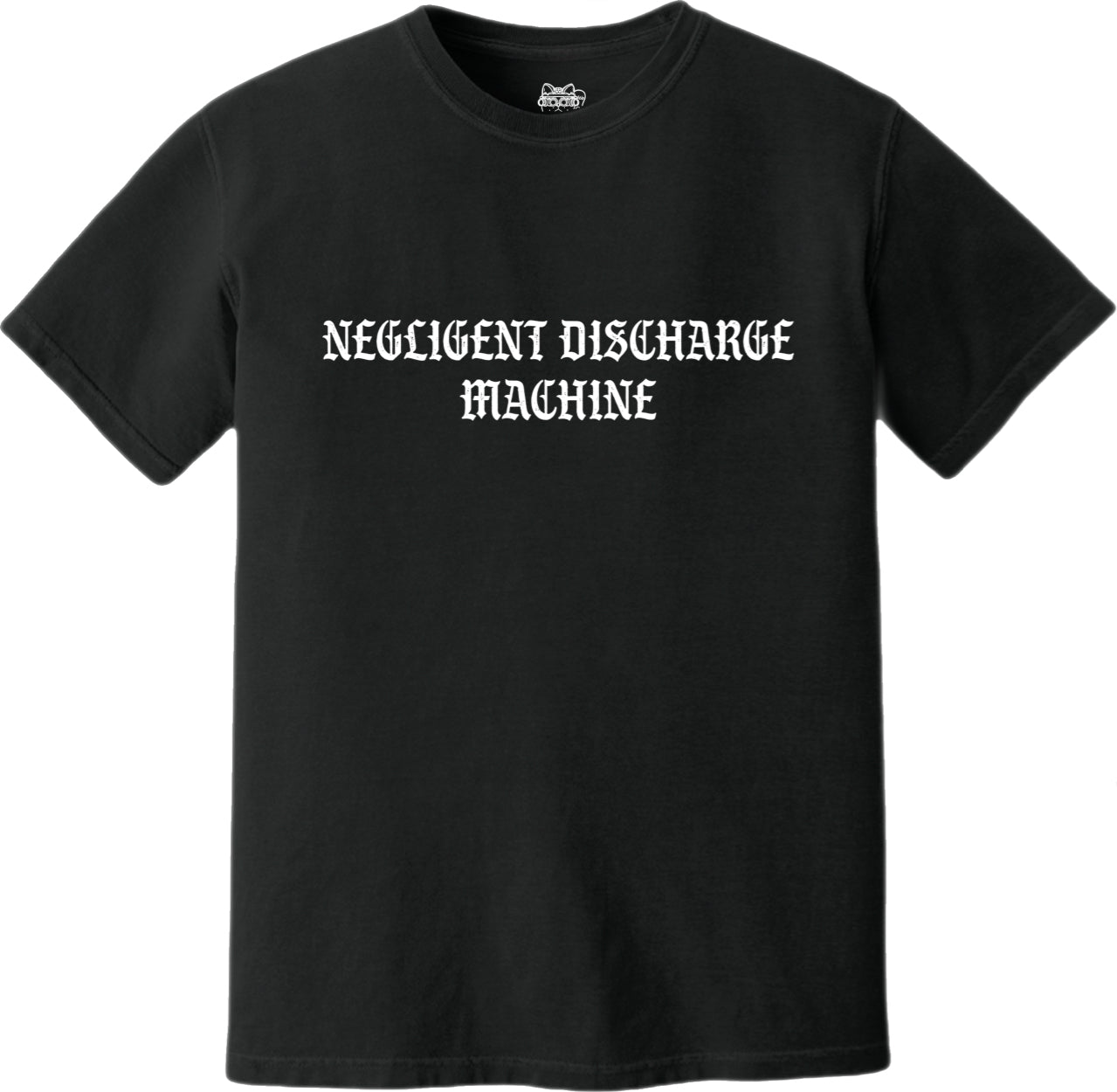 NEGLIGENT DISCHARGE MACHINE TEE - BLACK